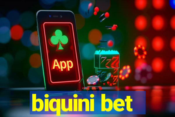 biquini bet